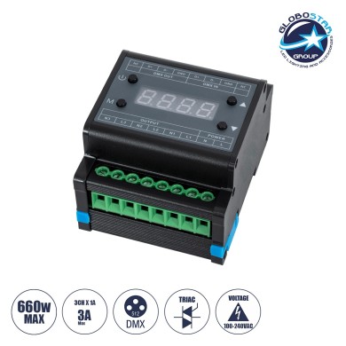 GloboStar® 73372 AC Triac DMX Dimmer Din Rail Ράγας 3 Καναλιών AC 100-240V 3 x 1A 220W - Max 3A 660W - IP20 Μ8 x Π9 x Υ6cm - 5 Years Warranty