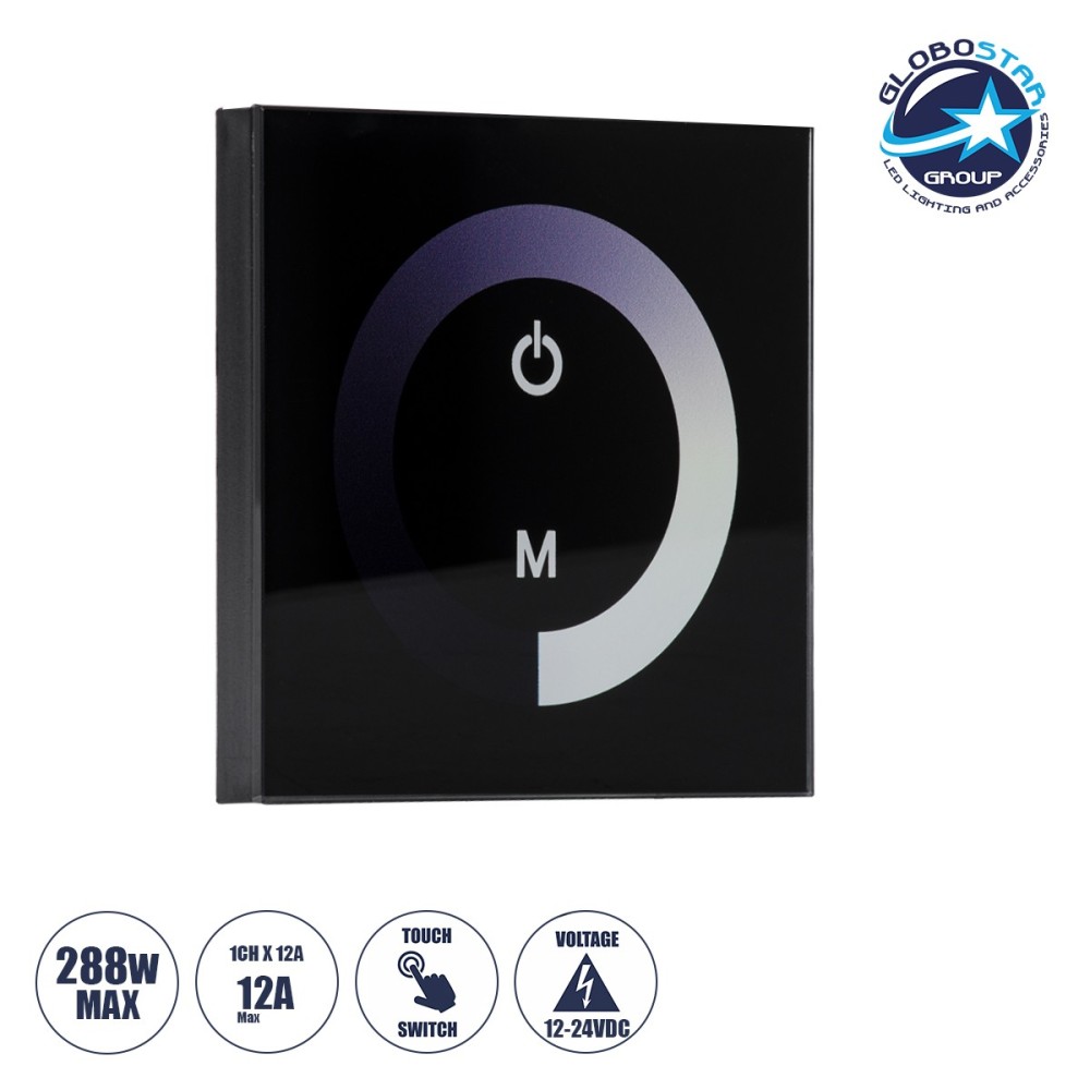 GLOBOSTAR® DIMTOUCH 73318 Dimmer Τοίχου με Touch Panel με 1 x 12A 288W Κανάλι DC 12-24V 12A 288W Max IP20 - Μ9 x Π9 x Υ3.5cm - 2 Χρόνια Εγγύηση