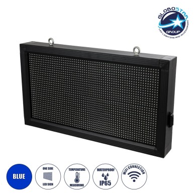 GLOBOSTAR® DISPLAY 90328 Κυλιόμενη Ψηφιακή Επιγραφή 64x32cm P10 Μονής Όψης LED AC 220-240V Αδιάβροχο IP65 Μπλε - WiFi Control μέσω FK APP - Αισθητήρας Θερμοκρασίας & Υγρασίας - Μ72 x Π9 x Υ42.5cm - 2 Χρόνια Εγγύηση